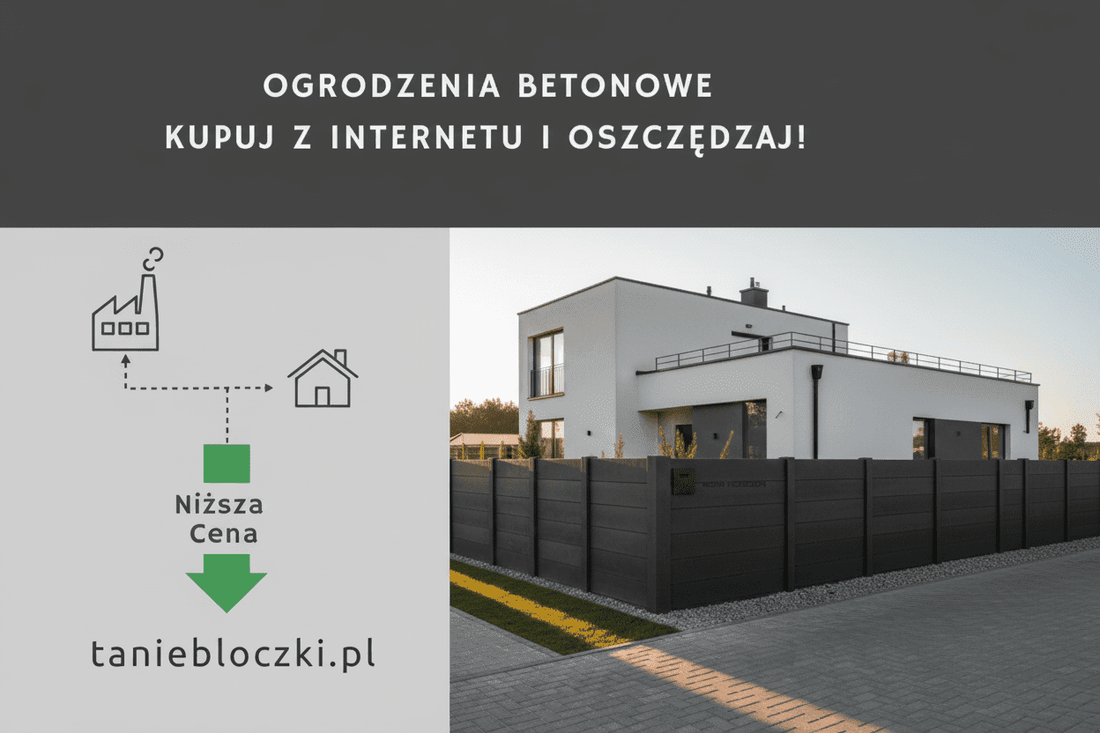 Dlaczego lepiej Kupić ogrodzenie betonowe w Internecie ? - TanieBloczki.pl